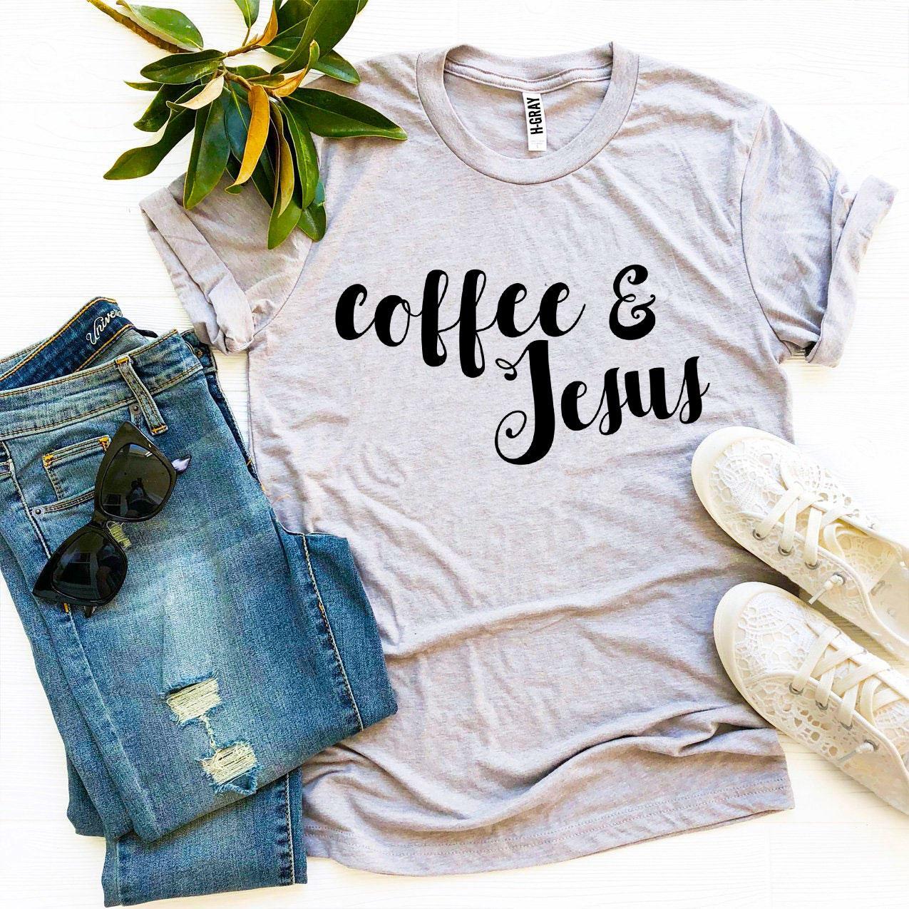 Coffee And Jesus T-shirt - G&K's