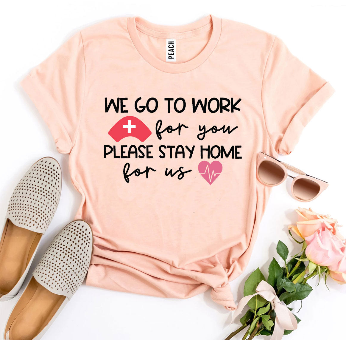 We Go To Work For You T-shirt - G&K's